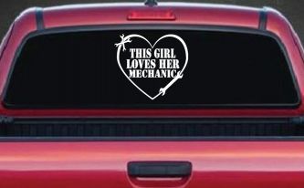 This Girl Loves Her Mechanic Car or Truck Window Decal Sticker