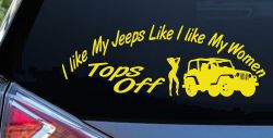 I lIke My Jeeps and Women Tops Off Off Road Car or Truck Window Decal Sticker (Yellow)