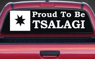 Proud To Be Tsalagi Cherokee Native American Indian Car or Truck Window Decal Sticker