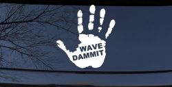 Wave Dammit Muddy Hand Off Road Car or Truck Window Decal Sticker