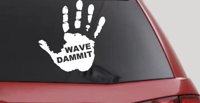 Wave Dammit Muddy Hand Off Road Car or Truck Window Vinyl Decal Sticker