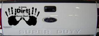 Muddy Dirty Hands A Little Dirt Never Hurt Off Road Car or Truck Window Decal Sticker (Black)
