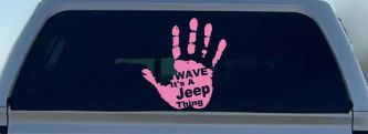 Wave Its A Jeep Thing Muddy Dirty Hand Off Road Car or Truck Window Decal Sticker (Pink)