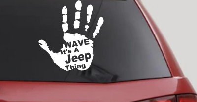 Wave Its A Jeep Thing Muddy Dirty Hand Off Road Car or Truck Window Vinyl Decal Sticker