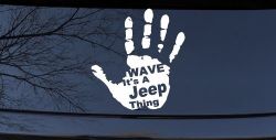 Wave Its A Jeep Thing Muddy Dirty Hand Off Road Car or Truck Window Decal Sticker