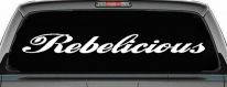 Rebelicious  Country Car or Truck Window Decal Sticker