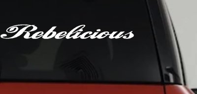 Rebelicious  Country Car or Truck Window Vinyl Decal Sticker