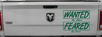 Wanted By Men Feared By Deer Hunting Car or Truck Window Decal Sticker (Dark Green)