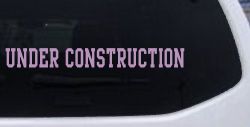 Under Construction Car or Truck Window Vinyl Decal Sticker (Lilac)