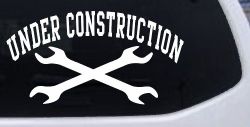 Under Construction Crossed Wrenches Motor Sports Car or Truck Window Decal Sticker