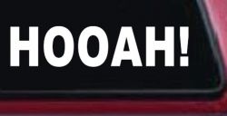 Army Hooah Military Car or Truck Window Decal Sticker
