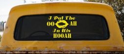 I Put The OO AH In His HOOAH Military Car or Truck Window Vinyl Decal Sticker (Yellow)