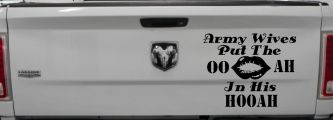 Army Wives Put The OO AH In His HOOAH Military Car or Truck Window Vinyl Decal Sticker (Black)