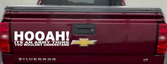 HOOAH Its An Army Thing You Wouldn't Understand Military Car or Truck Window Vinyl Decal Sticker