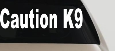 Caution K9 Dog Car or Truck Window Vinyl Decal Sticker