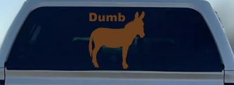 Dumb Ass Funny Car or Truck Window Decal Sticker (Copper)