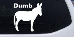 Dumb Ass Funny Car or Truck Window Decal Sticker