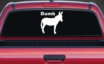 Dumb Ass Funny Car or Truck Window Decal Sticker