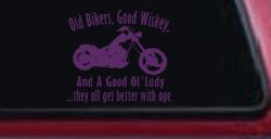 Old Bikers Good Wiskey And A Good Ol' Lady They All Get Better With Age Biker Car or Truck Window Vinyl Decal Sticker (Violet)