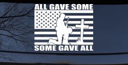 All Gave Some Some Gave All Flag Soldier at Cross Military Car or Truck Window Decal Sticker