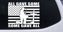All Gave Some Some Gave All Flag Soldier at Cross Military Car or Truck Window Decal Sticker