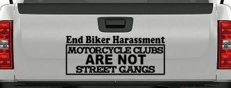 End Biker Harassment Motorcycle Clubs Not Street Gangs Car or Truck Window Decal Sticker (Black)