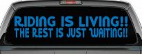 Riding Is Living The Rest Is Just Waiting Biker Car or Truck Window Decal Sticker (Sky Blue)