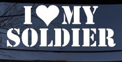 I Love My Soldier Military Car or Truck Window Decal Sticker