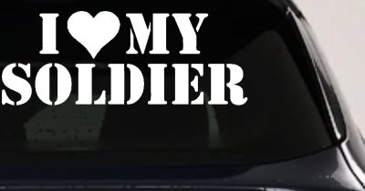 I Love My Soldier Military Car or Truck Window Vinyl Decal Sticker
