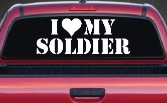 I Love My Soldier Military Car or Truck Window Decal Sticker
