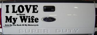 I Love When My Wife Gets On The Back Of My Motorcycle Biker Car or Truck Window Decal Sticker (Black)