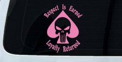 Respect Is Earned Loyalty Returned Punisher Skull Spade Biker Car or Truck Window Decal Sticker (Pink)