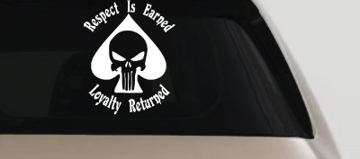 Respect Is Earned Loyalty Returned Punisher Skull Spade Biker Car or Truck Window Vinyl Decal Sticker