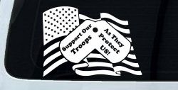 Support Our Troops As They Protect Us American Flag Dog Tags Military Car or Truck Window Decal Sticker