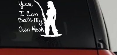 Yes I Can Bait My Own Hook Fishing Car or Truck Window Vinyl Decal Sticker