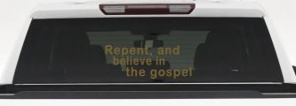 Repent And Believe In The Gospel Christian Car or Truck Window Decal Sticker (Gold)