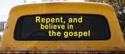 Repent And Believe In The Gospel Christian Car or Truck Window Vinyl Decal Sticker (Yellow)