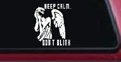 Doctor Who Keep Calm Dont Blink Weeping Angels Sci Fi Car or Truck Window Decal Sticker