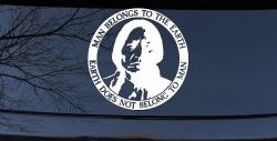Native American Indian Man Belongs To Earth Earth Does Not Belong To Man Western Car or Truck Window Decal Sticker