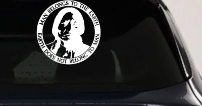 Native American Indian Man Belongs To Earth Earth Does Not Belong To Man Western Car or Truck Window Vinyl Decal Sticker