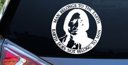 Native American Indian Man Belongs To Earth Earth Does Not Belong To Man Western Car or Truck Window Decal Sticker
