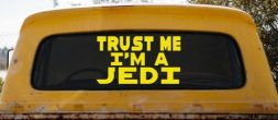 Trust Me Im A Jedi Sci Fi Car or Truck Window Vinyl Decal Sticker (Yellow)