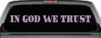In God We Trust Christian Car or Truck Window Decal Sticker (Lilac)