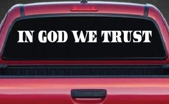 In God We Trust Christian Car or Truck Window Decal Sticker