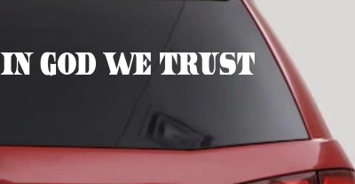 In God We Trust Christian Car or Truck Window Vinyl Decal Sticker