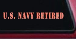 U S Navy Retired Military Car or Truck Window Vinyl Decal Sticker (Coral)