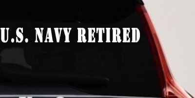 U S Navy Retired Military Car or Truck Window Vinyl Decal Sticker
