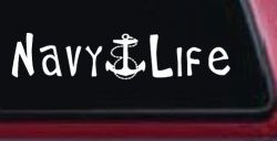 Navy Life With Anchor Military Car or Truck Window Decal Sticker