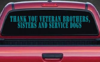 Thank You Veteran Brothers Sisters And Service Dogs Military Car or Truck Window Decal Sticker (Turquoise Blue)