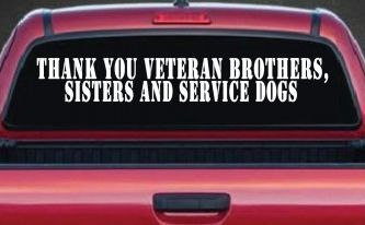 Thank You Veteran Brothers Sisters And Service Dogs Military Car or Truck Window Decal Sticker